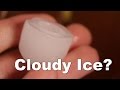 What Makes Ice Cloudy and Clear? - How to Make Clear Ice