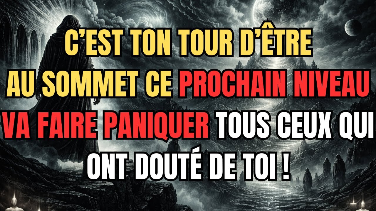 Ils assistent à ton élévation… sans pouvoir l’arrêter