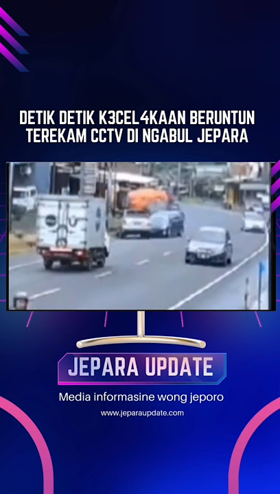 Rekaman cctv lakalantas di ngabul jepara #infojepara #beritaterkini #beritajepara