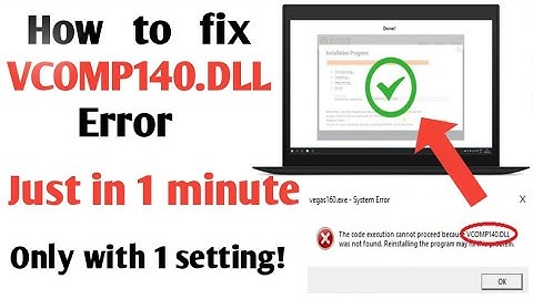 How to fix vcomp140.dll missing error in windows 10/7/8