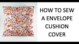 How to make a cushion cover - Sewing Lesson - Easy Beginners Sewing Tutorial #Sewing