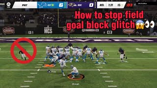 How To Stop Field Goal Block Glitch Madden 23😱🤯‼️