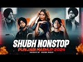 Shubh Nonstop Punjabi Mashup 2024 | Ft. Sonam Bajwa | Sidhu Moose wala | Nonstop Jukebox | SHUBH