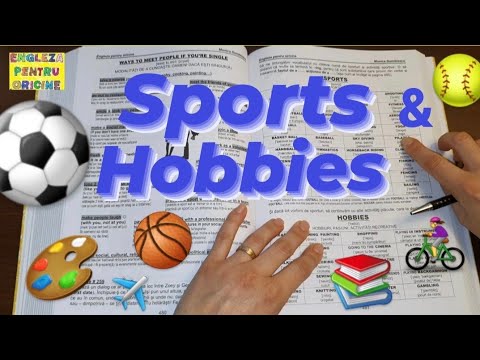 Lecţia # 237 – Sports ⚽️⛹️‍♂️🥎🏓🏀🥋🥊 & Hobbies 🎨📚🧶📸✈️