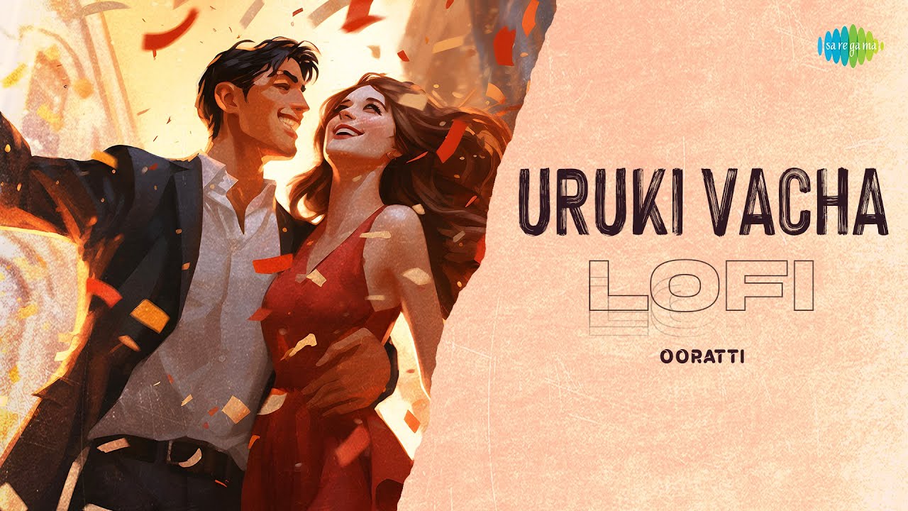 Watch Uruki Vacha - Lofi | Ooratti | Thaamirabharani | Ranjith, Roshni | Yuvan Shankar Raja on YouTube Watch Uruki Vacha - Lofi | Ooratti | Thaamirabharani | Ranjith, Roshni | Yuvan Shankar Raja on YouTube
