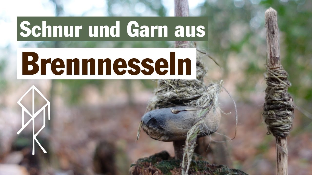 Schnur und Garn aus Brennnesseln! Erntezeit und Herstellung | Bushcraft | Survival | Urviech