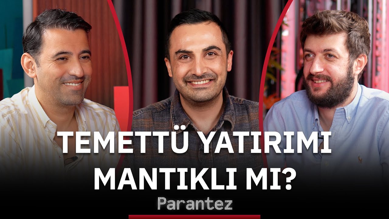 Temettü Yatırımı Mantıklı Mı? | Yunus Şahin, Yaşar Yıldırım, Murat Tufan | Parantez #7
