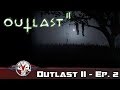 Project Super Villain - Outlast II [Ep. 2] - Is This a Hentai?