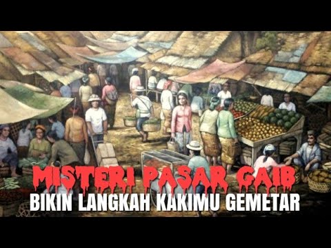 Misteri Pasar Setan Di Gunung Indonesia