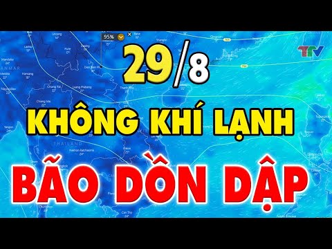Video [ THỜI TIẾT VIỆT ] Hôm nay 29/8/2022 | Cuối tháng 9... - youtube