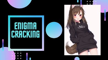 Enigma V4.0 Cracking