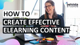 How to Create Effective eLearning Content | How to Become an Instructional Designer