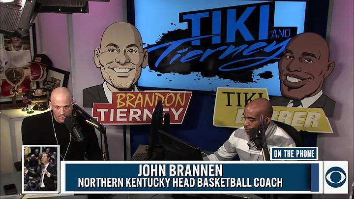 Northern Kentucky Head Basketball Coach John Brannen joined BT and Tiki.