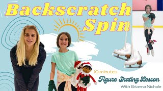 Learn a effortless Beginner Backscratch Spin in 10 minutes! FIGURE SKATING LESSONS