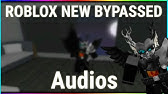 Roblox Bypassed Audios Unleaked Rare June 2020 Youtube - roblox bypass audios 2018 ju by xosxul