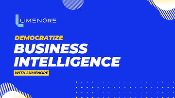 Democratize Business Intelligence with Lumenore | Product Explainer
