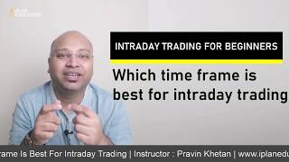 Best Time Frame For Intraday Trading | Intraday Trading For Beginners In Hindi | Technical Analysis