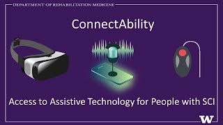 ConnectAbility - The New SCI Assistive Technology Lab