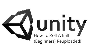 Unity: How To Roll A Ball (Beginner) Re-uploaded!