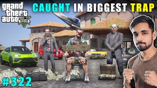 MICHAEL CAUGHT IN BIGGEST TRAP | GTA V GAMEPLAY #322