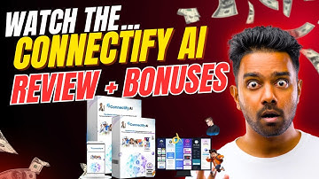 Connectify AI Review | Big Bonuses Inside