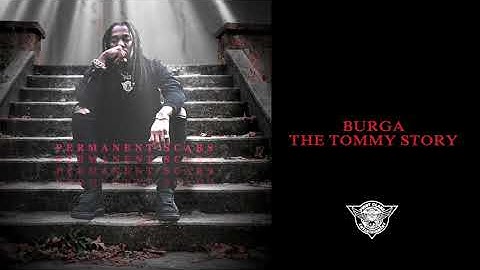 Burga - The Tommy Story -  Permanent Scars [Official Visualizer]