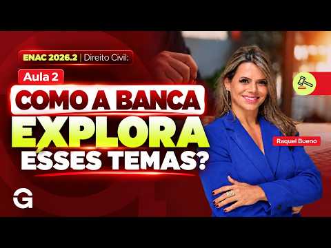 ENAC 2026.2 | Direito Civil: Os Temas de Família e Sucessões Que Você Precisa Revisar!