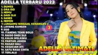 DUMES - ORA ISO - NEMU  - DIFARINA INDRA ADELLA - OM ADELLA TERBARU 2023