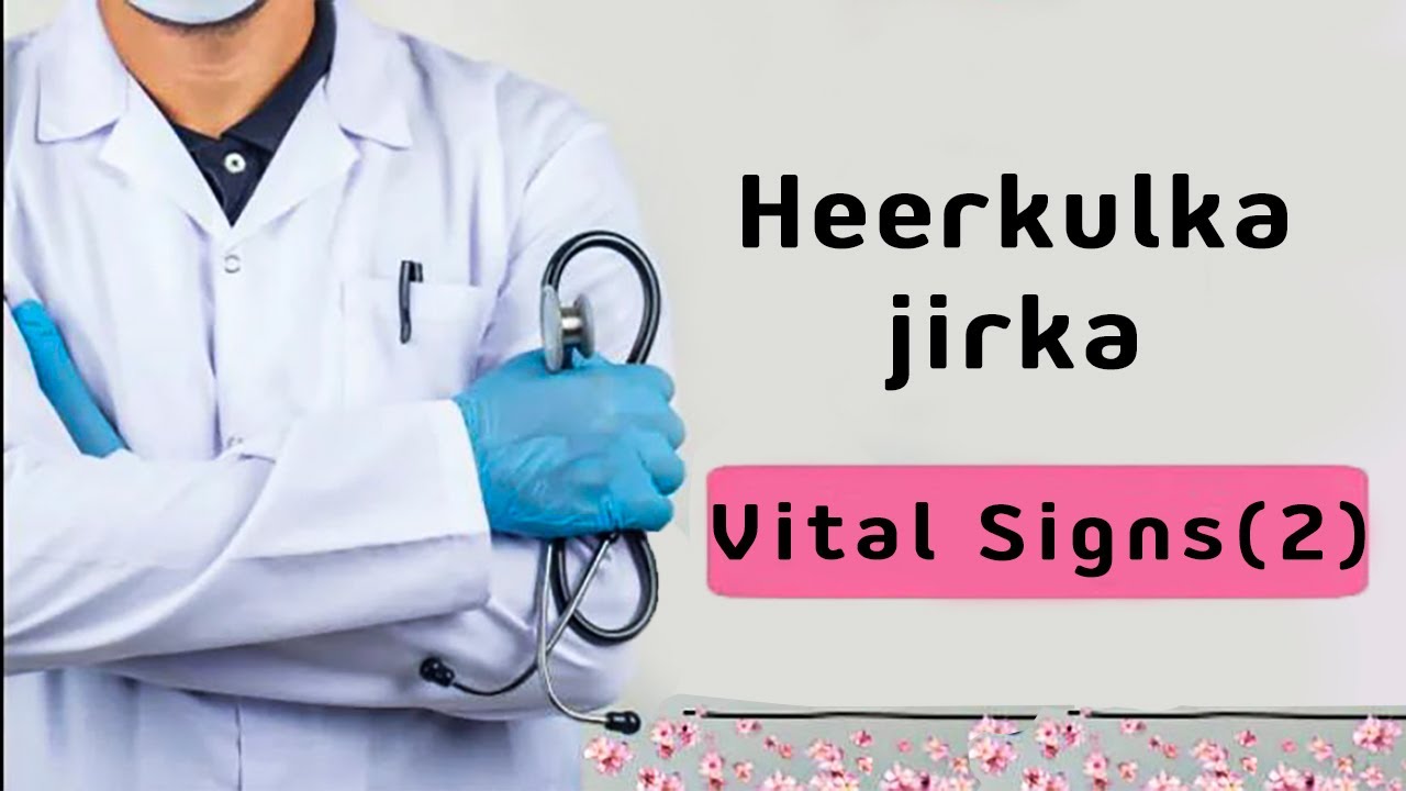 Heerkulka jirka (Body Temperature) | Calaamadaha Nolosha qeybta 1-aad