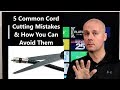 5 Common Cord Cutting Mistakes & How You Can Avoid Them