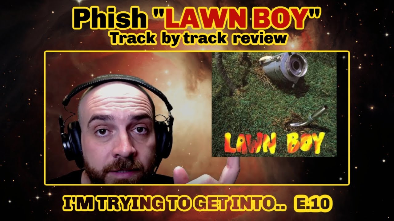 Phish Lawn Boy Album Review Getting Into Phish Episode 10 YouTube