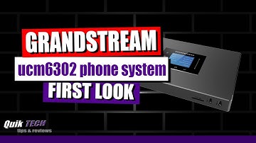A First Look At The Grandstream UCM6302