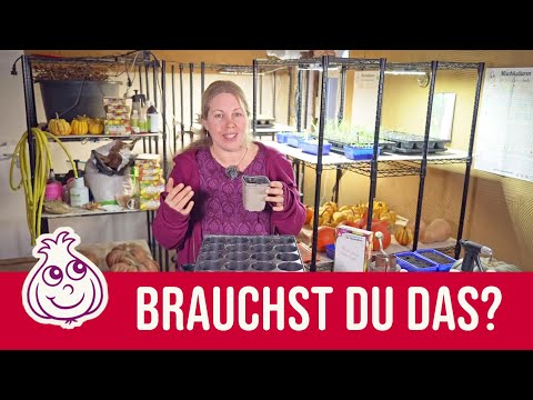 Das hilft Dir bei der Aussaat | Unsere Ausstattung für Jungpflanzen Anzucht | KI-frei
