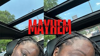 MAYHEM - Getting Braids, Limited Intellect, and Baby Reindeer