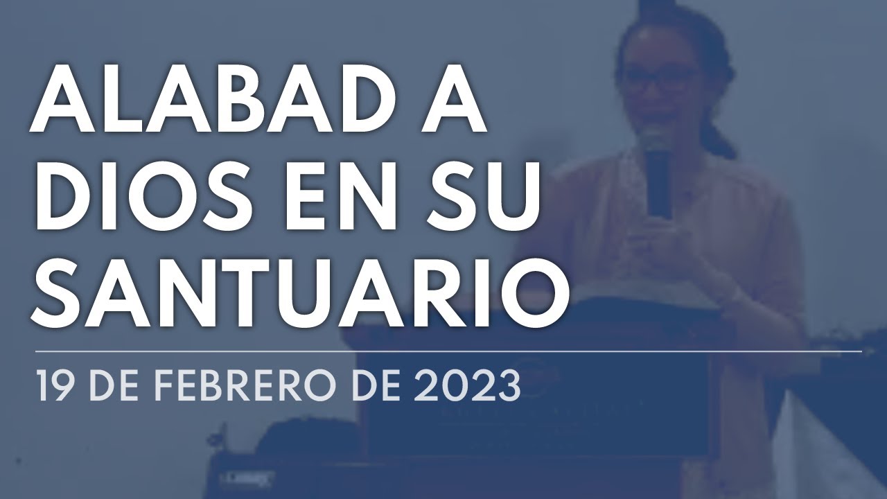 Alabad a Dios en su Santuario - Salmo 150