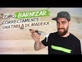 Como BARNIZAR UNA TABLA DE MADERA 🖌️👌