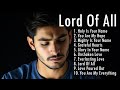Best Christian Songs | Lord Of All | Discover Hope &amp; Peace 2025 Worship Songs
