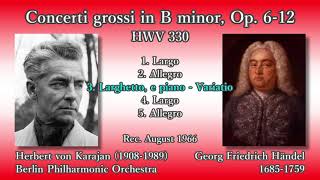 Händel: Concerti grossi Op. 6-12, Karajan & BPO (1966) ヘンデル