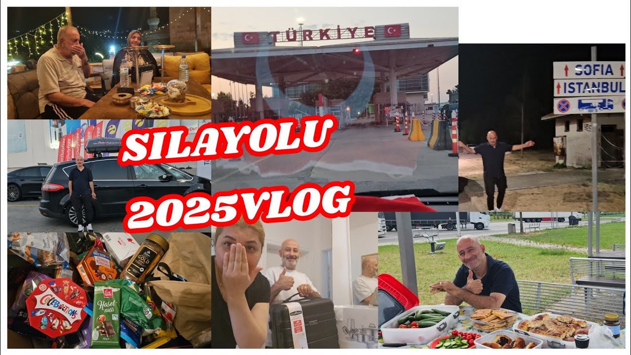 ALMANYA VLOG🍬SILAYOLU 2025 VLOG❌️TÜRKİYE YOLCULUGUMUZ❗️SÜPRİZ MİSAFİRİMİZ 
