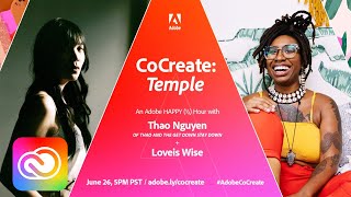 CoCreate: 'Temple' with Thao Nguyen and Loveis Wise | Adobe Creative Cloud screenshot 2