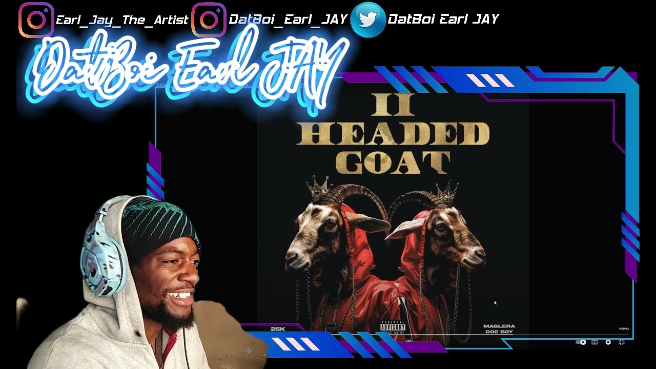 25K - 2 Headed Goat (Official Audio) ft. Maglera Doe Boy | REACTION