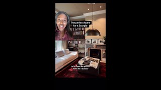 A Scorpio's perfect home