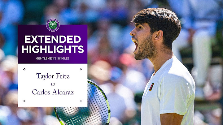 VAMOS Carlos! | Taylor Fritz vs Carlos Alcaraz | Extended Highlights | Wimbledon 2025