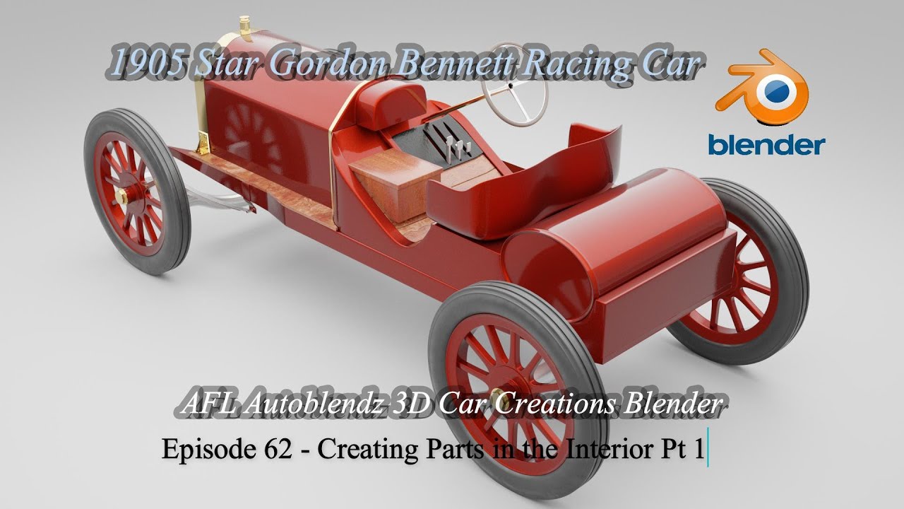 Blender Car Modeling a 1905 Star Gordon Bennett Ep 62 Interior Details Pt 1