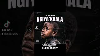 Ngiyakhala By Flexrsa