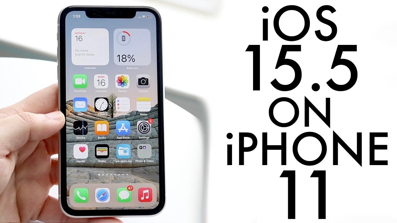 Does iOS 15.5 work on iPhone 11?