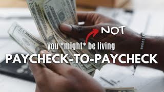 you&#39;re NOT living paycheck-to-paycheck if...| FRUGAL AND MONEY SAVING
