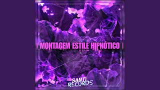 Montagem Estile Hipnótico (feat. MC BM OFICIAL)