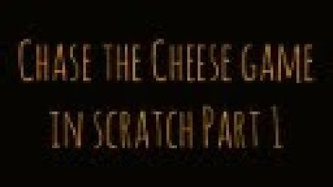 How to create a Chase the Cheese game in Scratch l Scratch Tutorial