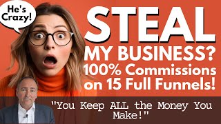 100% Commissions  15 Full Funnels - Including Training
